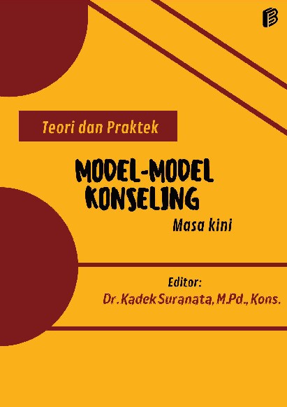 Teori dan Praktek Model - Model Konseling Masa Kini